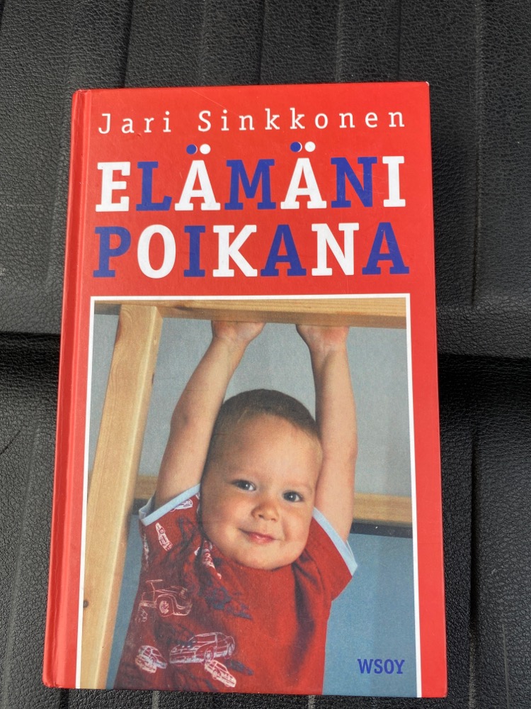 Jari Sinkkonen : Elämäni poikana